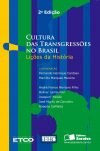 Culture of Transgressions in Brazil - Lessons from History